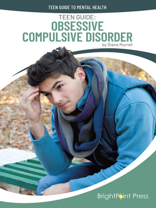 Cover image for Teen Guide: Obsessive Compulsive Disorder